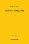 Abbildung von: Indirekte Enteignung - Mohr Siebeck