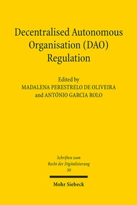 Abbildung von: Decentralised Autonomous Organisation (DAO) Regulation - Mohr Siebeck