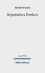 Cover: Reparatives Denken - Mohr Siebeck