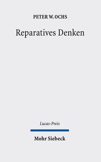 Enlarge image Cover: Reparatives Denken - Mohr Siebeck