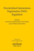 Bild: Decentralised Autonomous Organisation (DAO) Regulation - Mohr Siebeck