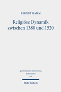 Abbildung von: Religiöse Dynamik zwischen 1380 und 1520 - Mohr Siebeck