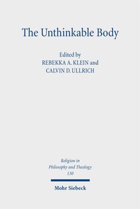 Bild vergrößern Bild: The Unthinkable Body - Mohr Siebeck