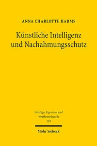 Abbildung von: Künstliche Intelligenz und Nachahmungsschutz - Mohr Siebeck
