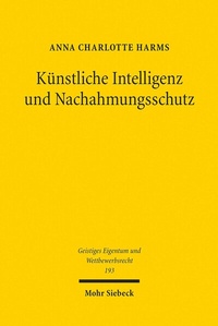 Abbildung von: Künstliche Intelligenz und Nachahmungsschutz - Mohr Siebeck