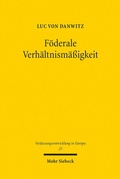 Abbildung von: Föderale Verhältnismäßigkeit - Mohr Siebeck