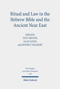 Abbildung von: Ritual and Law in the Hebrew Bible and the Ancient Near East - Mohr Siebeck