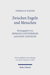 Abbildung von: Zwischen Engeln und Menschen - Mohr Siebeck