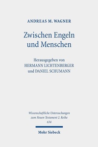Abbildung von: Zwischen Engeln und Menschen - Mohr Siebeck