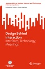 Cover: Design Behind Interaction - Springer