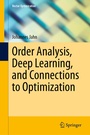 Cover: Order Analysis, Deep Learning, and Connections to Optimization - Springer