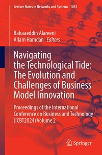 Enlarge image Cover: Navigating the Technological Tide: The Evolution and Challenges of Business Model Innovation - Springer