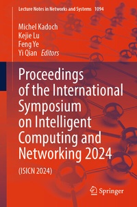 Abbildung von: Proceedings of the International Symposium on Intelligent Computing and Networking 2024 - Springer