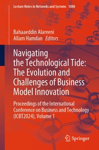 Enlarge image Cover: Navigating the Technological Tide: The Evolution and Challenges of Business Model Innovation - Springer