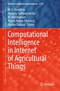 Enlarge image Cover: Computational Intelligence in Internet of Agricultural Things - Springer