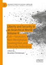 Cover: Liberty and Security in an Anarchical World Volume II - Palgrave Macmillan