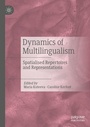 Cover: Dynamics of Multilingualism - Palgrave Macmillan