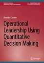 Cover: Operational Leadership Using Quantitative Decision Making - Springer