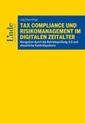 Cover: Tax Compliance und Risikomanagement im digitalen Zeitalter - Linde