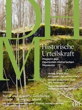 Cover: Historische Urteilskraft 06 - Deutsches Historisches Museum