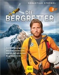 Cover: Die Bergretter - Gr&auml;fe und Unzer