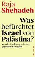 Cover: Was bef&uuml;rchtet Israel von Pal&auml;stina? - Westend