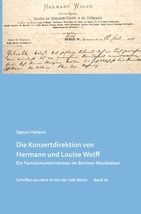 Abbildung von: Die Konzertdirektion von Hermann und Louise Wolff - Universität der Künste Berlin