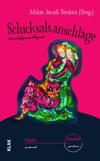 Abbildung von: Schicksalsanschläge - KLAK Verlag