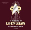 Cover: Die Autobiografie von Kathryn Janeway - In Farbe und Bunt Verlag