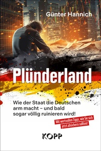 Abbildung von: Plünderland - Kopp Verlag