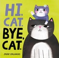 Cover: Hi, Cat. Bye, Cat. - HarperCollins
