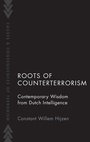 Cover: Roots of Counterterrorism - Oxford University Press Inc