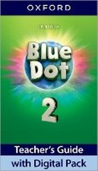 Enlarge image Cover: Blue Dot: Level 2: Teacher's Guide with Digital Pack - Oxford University Press