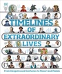 Cover: Timelines of Extraordinary Lives - DK Children