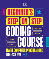 Enlarge image Cover: Beginner's Step-by-Step Coding Course - DK