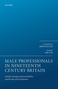 Abbildung von: Male Professionals in Nineteenth Century Britain - OUP eBook