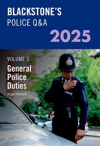 Abbildung von: Blackstone's Police Q&A's Volume 3: General Police Duties 2025 - Oxford University Press