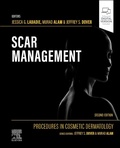 Cover: Procedures in Cosmetic Dermatology: Scar Management - Churchill Livingstone