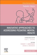 Cover: Innovative Approaches to Addressing Pediatric Mental Health, An Issue of Pediatric Clinics of North America: Volume 71-6 - Churchill Livingstone