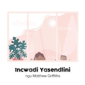 Cover: Incwadi Yasendlini (Gratis) - LAPA Publishers