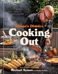 Cover: Symon's Dinners Cooking Out - Clarkson Potter