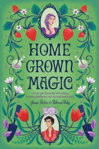 Enlarge image Cover: Homegrown Magic - Del Rey Books