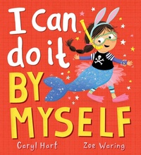 Abbildung von: I Can Do It By Myself! - Scholastic