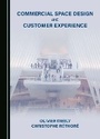 Cover: Commercial Space Design and Customer Experience - Cambridge Scholars Publishing