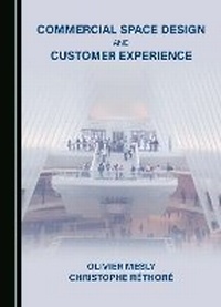 Enlarge image Cover: Commercial Space Design and Customer Experience - Cambridge Scholars Publishing