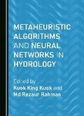 Cover: Metaheuristic Algorithms and Neural Networks in Hydrology - Cambridge Scholars Publishing