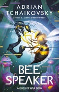Cover: Bee Speaker - Head of Zeus --  an AdAstra Book