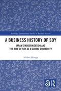 Cover: A Business History of Soy - Routledge