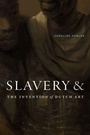 Cover: Slavery and the Invention of Dutch Art - Duke University Press