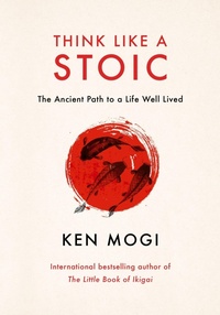 Abbildung von: Think Like a Stoic - Quercus Publishing